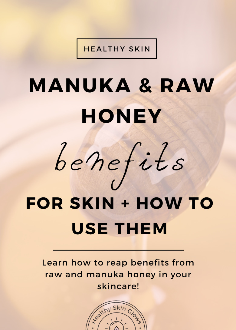 manuka.raw_.honey_.skin_.benefits